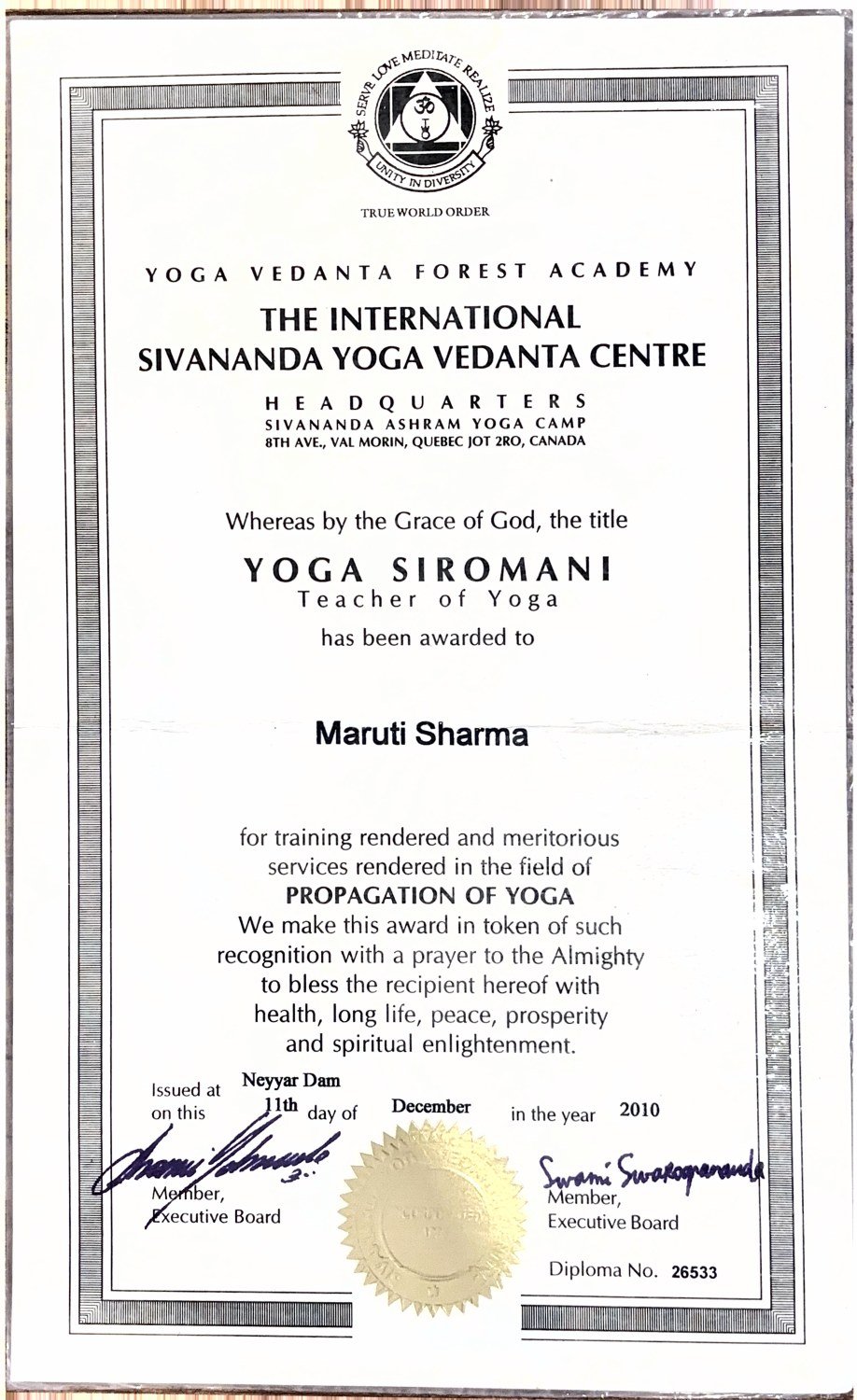 Yoga Siromani, Teacher of Yoga, International Sivananda Yoga Vedanta Centre, Diploma No. 26533